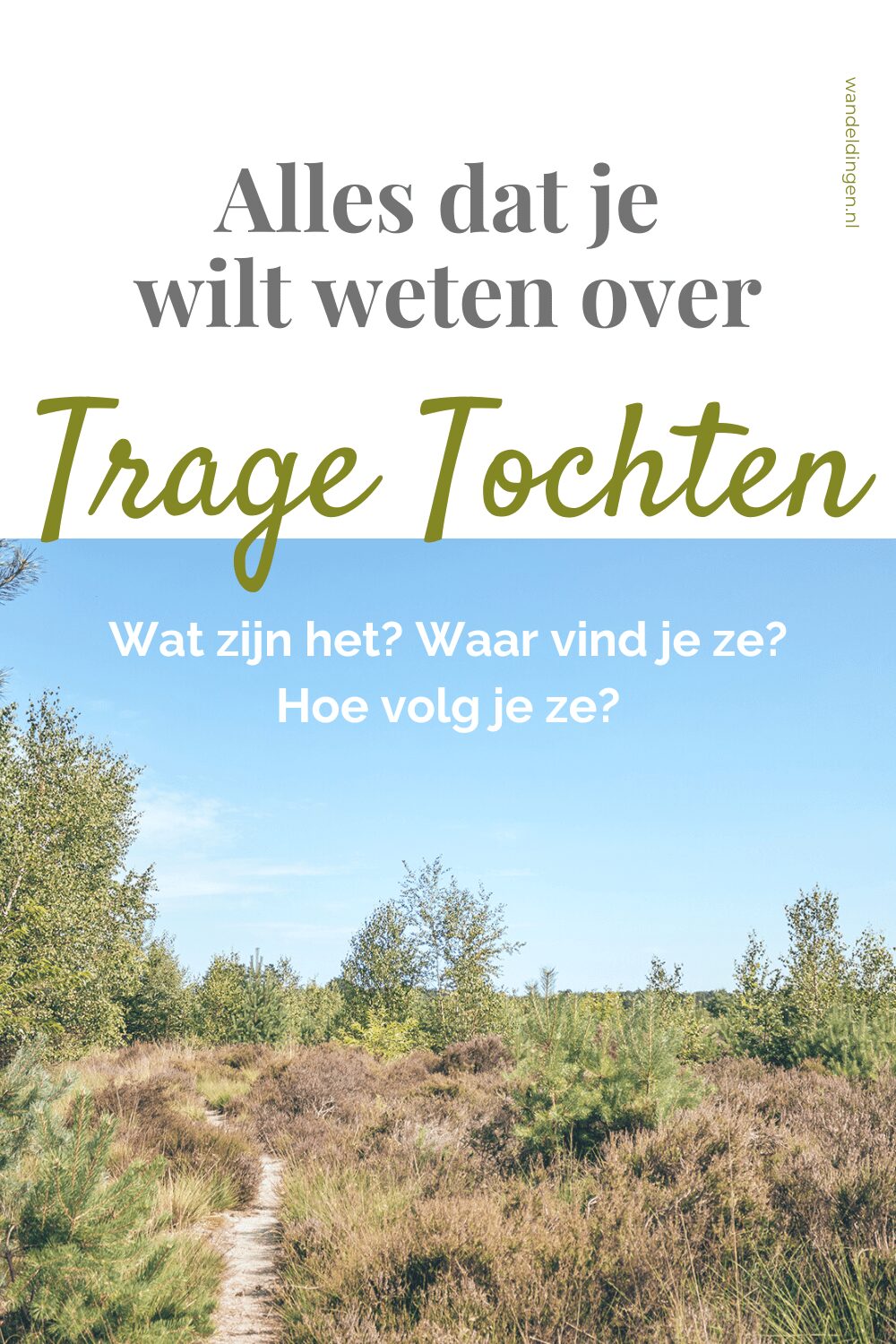 trage tochten